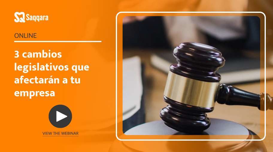 3 cambios legislativos que afectarán a tu empresa