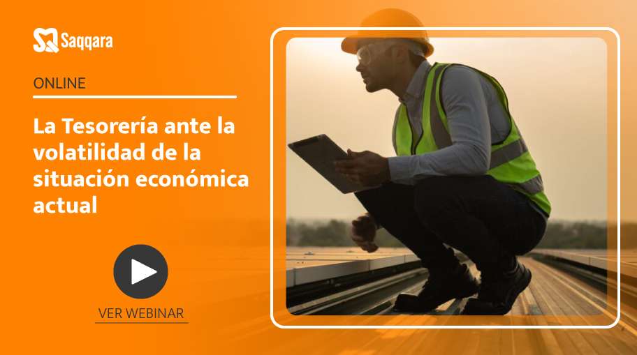 La Tesosería ante la volatilidad de la situación económica actual